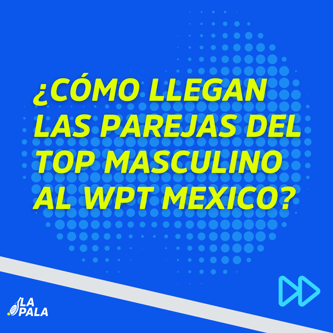 parejas masculinas wpt mexico 2023